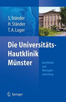 Die Universitäts-Hautklinik Münster : Geschichte und Moulagensammlung