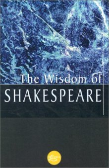 The Wisdom Of Shakespeare