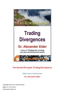 Two Roads Diverged: Trading Divergences