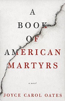 A Book of American Martyrs: A Novel