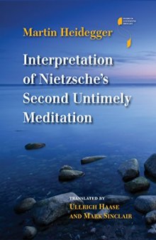 Interpretation of Nietzsche’s Second Untimely Meditation