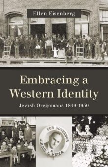 Embracing a Western Identity: Jewish Oregonians, 1849-1950