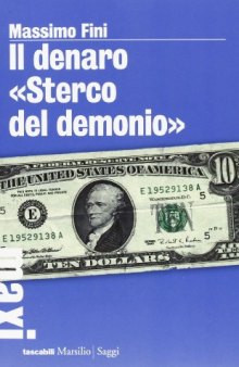 Il denaro «Sterco del demonio»