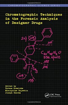 Chromatographic Techniques in the Forensic Analysis of Designer Drugs