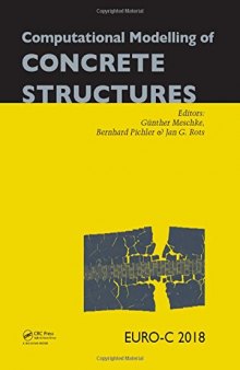 Computational Modelling of Concrete Structures: Proceedings of the Conference on Computational Modelling of Concrete and Concrete Structures