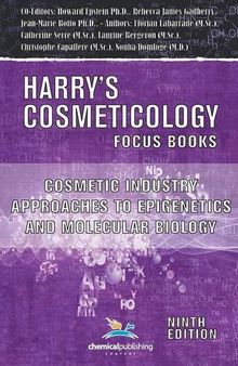 Cosmetic industry approaches to epigenetics and molecular biology : molecular cell biology, microRNAs, epigenetics of skin aging