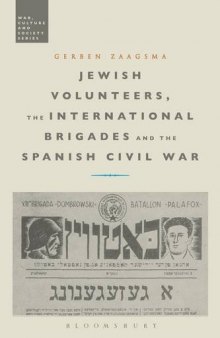 Jewish Volunteers, the International Brigades and the Spanish Civil War
