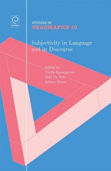 Subjectivity in Language and in Discourse