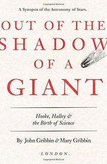 Out of the Shadow of a Giant: Hooke, Halley, and the Birth of Science