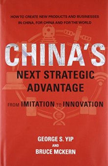 China’s Next Strategic Advantage: From Imitation to Innovation