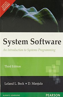 System Software: An Introduction To Systems Programming