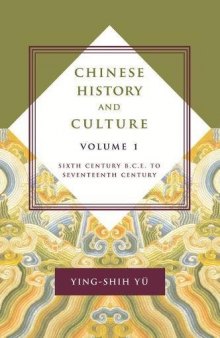 Chinese History and Culture: Sixth Century B.C.E. to Seventeenth Century