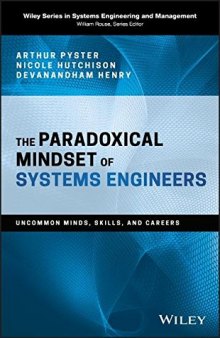 The Paradoxical Mindset of Systems Engineers: Uncommon Minds, Skills, and Careers