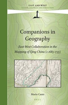 Companions in Geography: East-West Collaboration in the Mapping of Qing China (c.1685–1735)