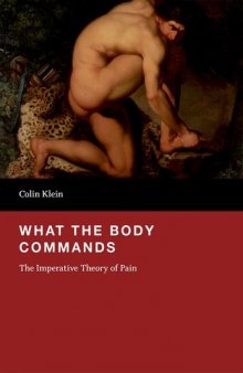 What the Body Commands: The Imperative Theory of Pain