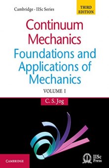 Continuum Mechanics, Volume 1: Foundations and Applications of Mechanics