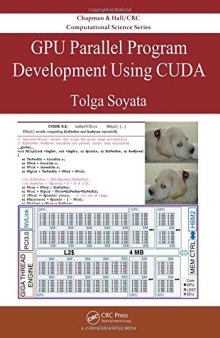 GPU parallel program development using CUDA