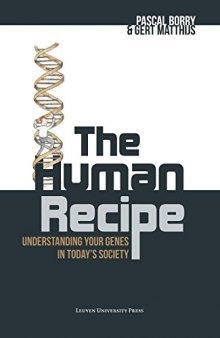 The Human Recipe: Understanding Your Genes in Today’s Society
