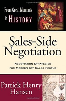 Sales-Side Negotiation: Negotiation Strategies for Modern-day Sales People