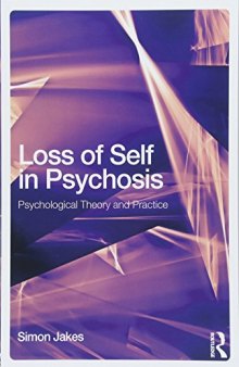 Loss of Self in Psychosis and CBT: Psychological Theory and Practice