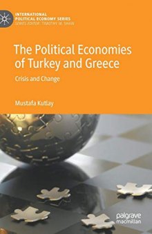 The Political Economies of Turkey and Greece: Crisis and Change