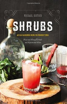 Shrubs: an old-fashioned drink for modern times
