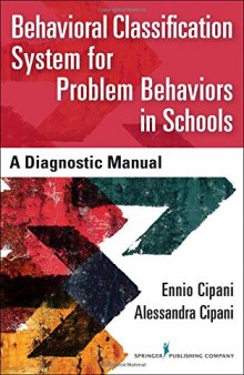 Behavioral Classification System for Problem Behaviors in Schools: A Diagnostic Manual