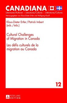 Cultural Challenges of Migration in Canada