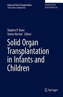 Solid Organ Transplantation in Infants and Children