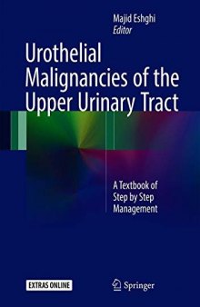 Urothelial Malignancies of the  Upper Urinary Tract