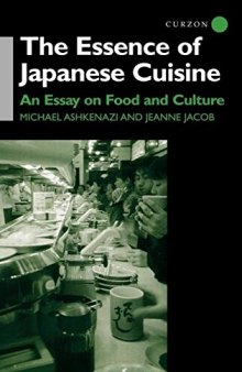 The Essence of Japanese Cuisine: An Essay on Food and Culture