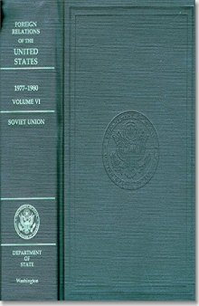 Foreign Relations of the United States: 1977–1980, Soviet Union (Volume VI)