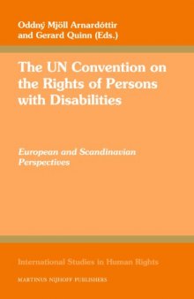 The UN Convention on the Rights of Persons With Disabilities: European and Scandinavian Perspectives