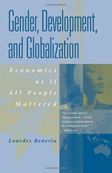 Gender,development and globalization: economics as if all people mattered