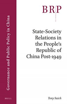 State-society Relations in the People’s Republic of China Post-1949