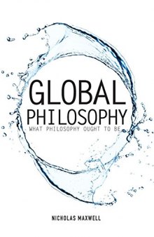 Global Philosophy: What Philosophy Ought to Be