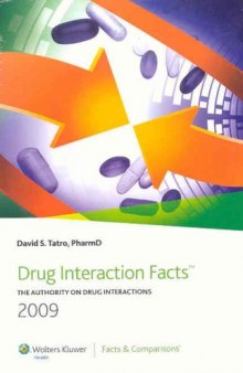 Drug Interaction Facts 2009: The Authority on Drug Interactions