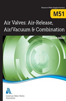 Air-Release, Air/Vacuum, and Combination Air Valves