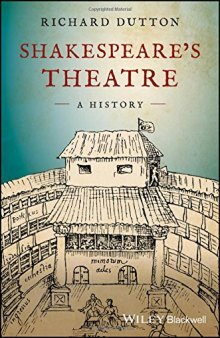 Shakespeare’s Theatre: A History