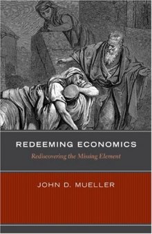 Redeeming Economics: Free Markets and the Human Person