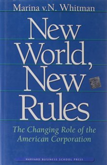 New World, New Rules: The Changing Role of the American Corporation