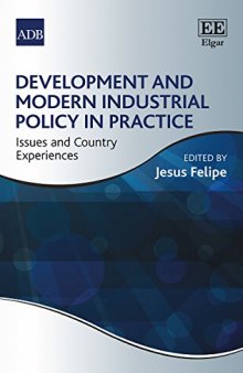 Development and Modern Industrial Policy in Practice: Issues and Country Experiences
