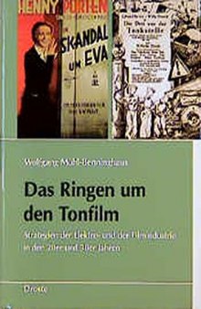 Das Ringen um den Tonfilm: Strategien der Elektro- und der Filmindustrie in den 20er und 30er Jahren