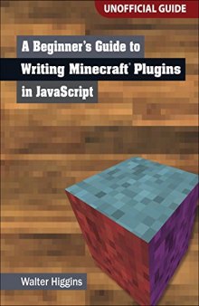 A Beginners Guide to Writing Minecraft Plugins in JavaScript