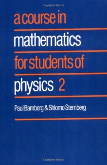 A course in mathematics for students of physics