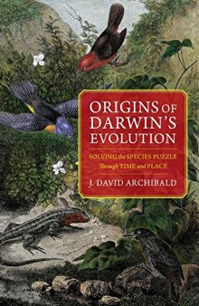 Origins of Darwin’s Evolution: Solving the Species Puzzle Through Time and Place