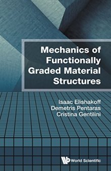 Mechanics of Functionally Graded Material Structures