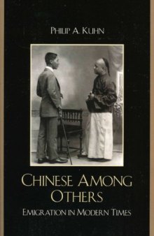 Chinese Among Others: Emigration in Modern Times
