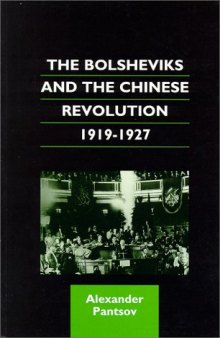 The Bolsheviks and the Chinese Revolution, 1919–1927