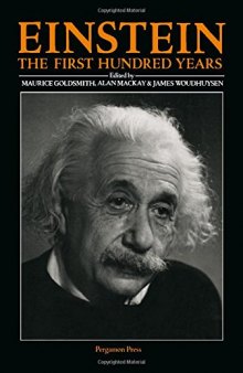 Einstein, the First Hundred Years